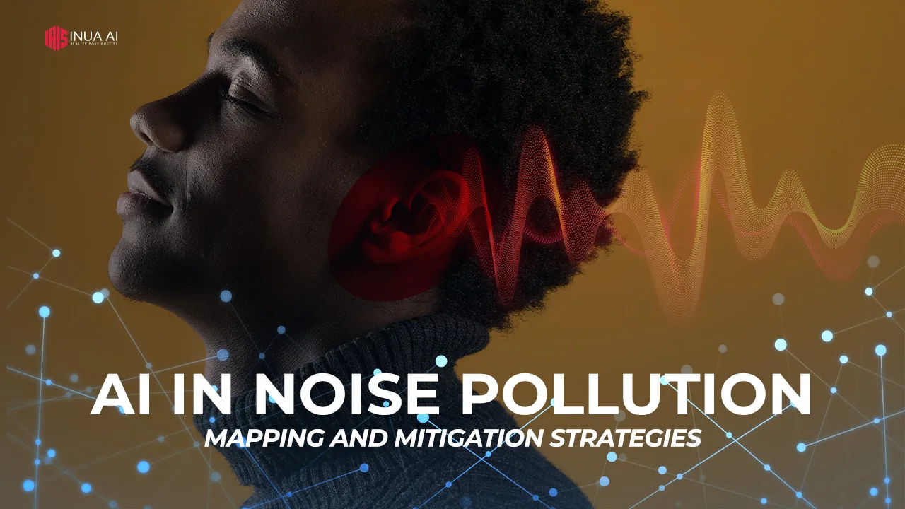 AI IN NOISE POLLUTION